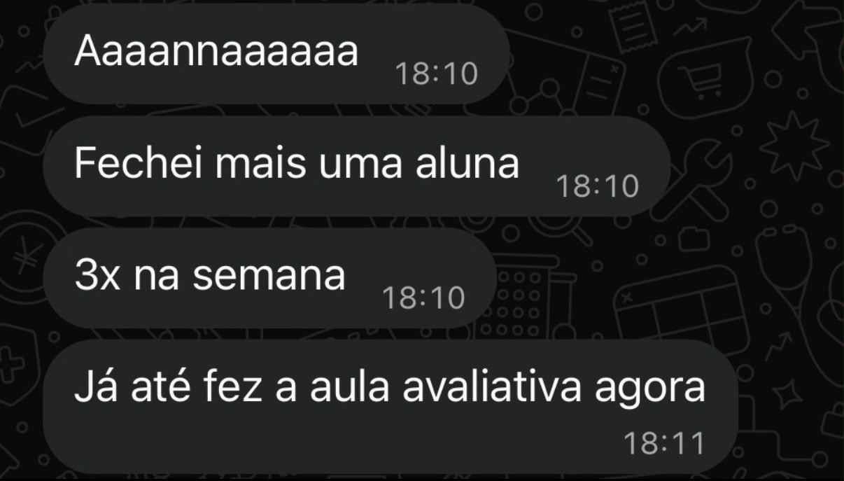 Mensagem de Patrícia comemorando uma nova aluna três vezes por semana